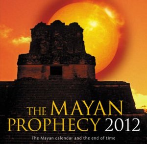 maya prophecy